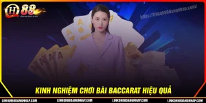 Kinh nghiệm chơi baccarat hiệu quả cho tân binh