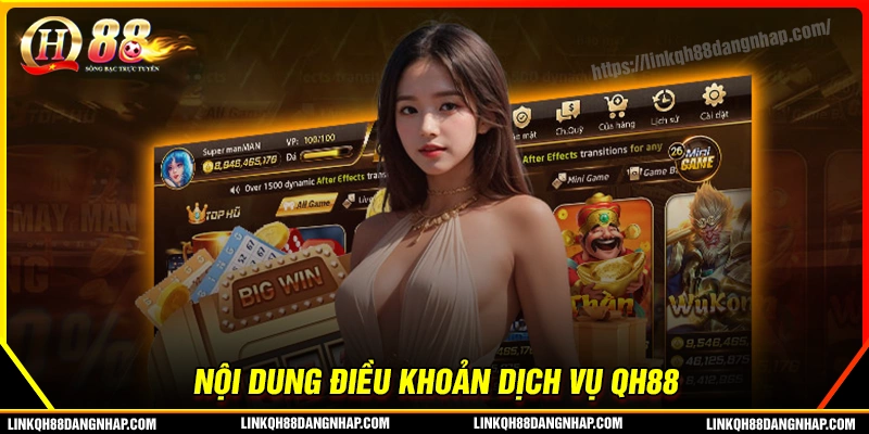 Quy định chi tiết về điều khoản dịch vụ tại qh88